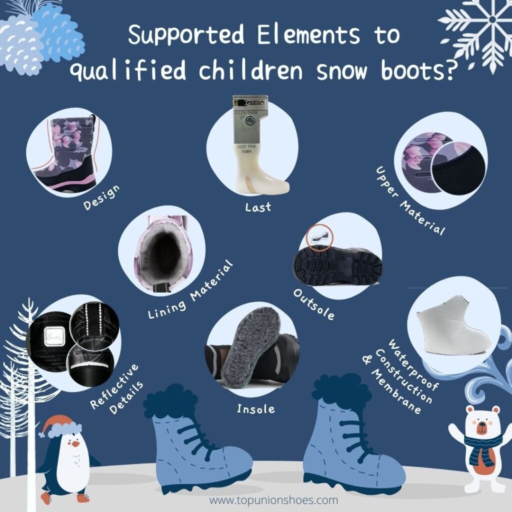 what elements are supported to a qualified children snow boots